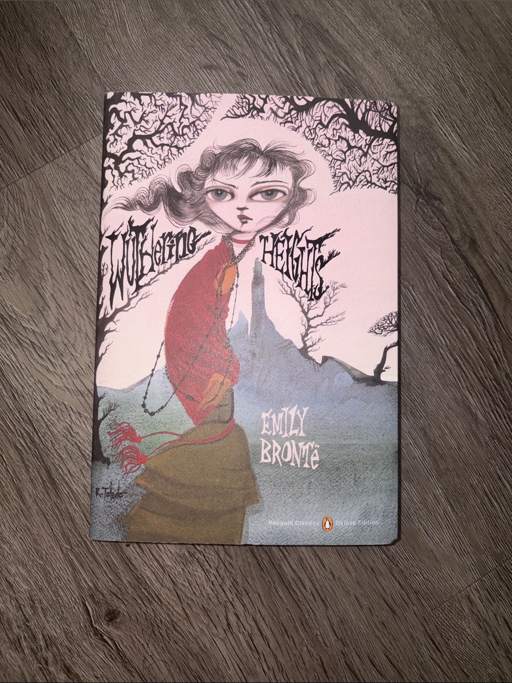 Wuthering Heights by Emily Brontë Penguin Classics Deluxe Edition